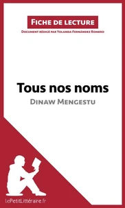 Tous nos noms de Dinaw Mengestu