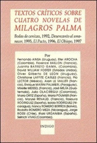 Fernando Aínsa et Florence Baillon - Textos criticos sobre cuatro novelas de Milagros Palma.
