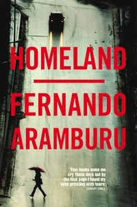 Fernando Aramburu et Alfred MacAdam - Homeland.