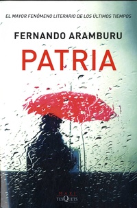 Téléchargez gratuitement des ebooks pdf Patria (Litterature Francaise) par Fernando Aramburu