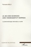 Fernando Belo - Le jeu des sciences avec Heidegger et Derrida - Volume 2, La phénoménologie reformulée, en vérité.