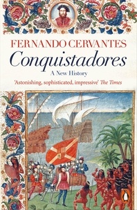 Fernando Cervantes - Conquistadores.