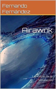 Airawnk: Las Capas de la  Simulación