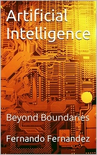  Fernando Fernandez - Artificial Intelligence: Beyond Boundaries - Number 2, #3.