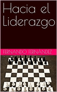 Electronics ebooks gratuits télécharger pdf Hacia el Liderazgo 9798215613153 par Fernando Fernandez