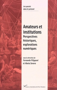 Ebooks téléchargement gratuit en ligne Amateurs et institutions  - Perspectives historiques, explorations numériques PDF in French 9782840164937