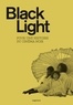 Fernando Ganzo - Black light - Pour une autre histoire du cinéma noir.
