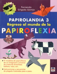 Regresso al mundo de la Papiroflexia
