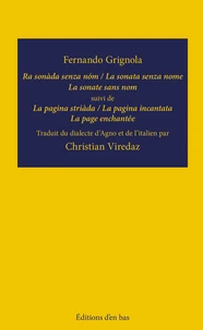 La sonàda senza nom / La sonate sans nom suivi de La pagina striàda / La page enchantée