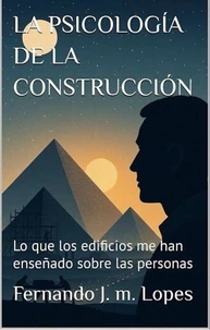 La Psicología de la Construcción