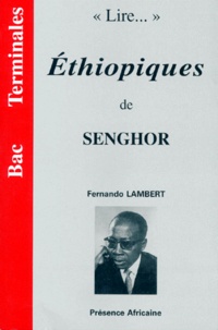 Fernando Lambert - Lire... Ethiopiques de Senghor.