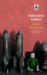 Fernando Marias - L'Enfant des colonels.