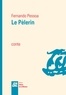 Fernando Pessoa - Le pèlerin.