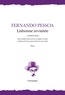 Fernando Pessoa - Lisbonne revisitée - Anthologie.