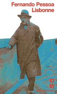 Fernando Pessoa - Lisbonne.