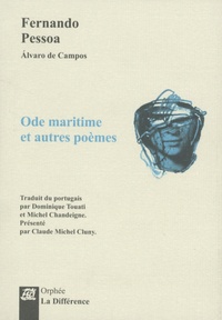 Fernando Pessoa - Ode maritime et autres poèmes de Alvaro de Campos.
