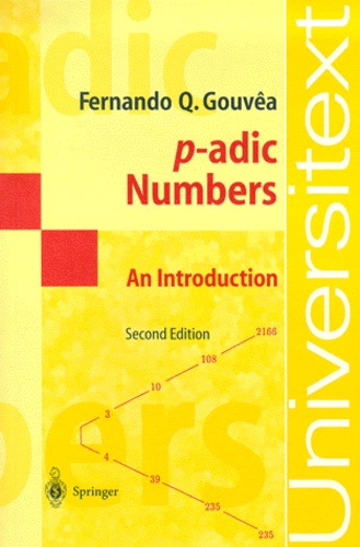 Fernando-Q Gouvêa - P-adic Numbers. - An Introduction, 2nd Edition.