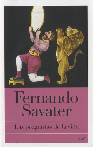 Fernando Savater - Las preguntas de la vida.