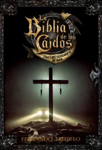 La Biblia de los Caídos. Tomo 3 del testamento de Mad