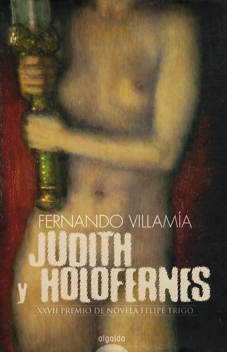 Fernando Villamia - Judith y Holofernes.
