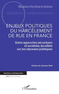 Enjeux politiques du harcèlement de rue en France