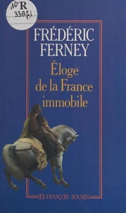 Eloge de la France immobile