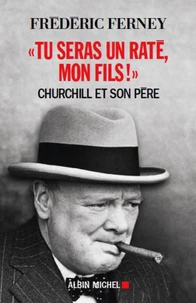 "Tu seras un raté, mon fils !"