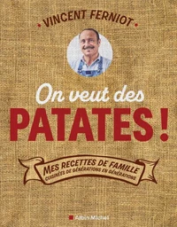 On veut des patates !