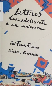 Lettres D'Une Adolescente A Un Ecrivain