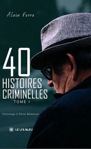 40 histoires criminelles - Tome 1