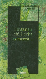 Fintantu chi l'erba crescera