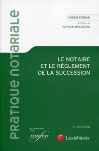 Le notaire et le règlement de la succession