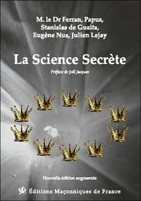  Ferran et  Papus - La science secrète.