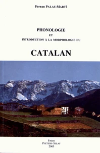 Phonologie et introduction à la morphologie du catalan