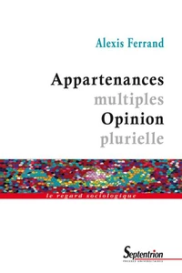 Appartenances multiples Opinion plurielle