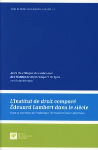L'Institut de droit comparé Edouard Lambert dans le siècle
