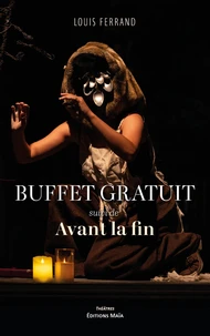 Buffet gratuit suivi de Avant la fin
