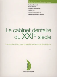 Le cabinet dentaire du XXIe siècle