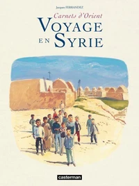 Voyage en Syrie