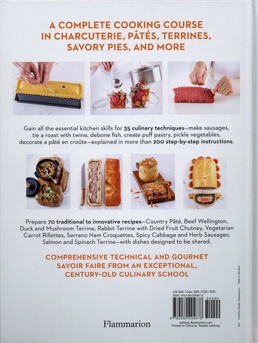 Charcuterie : Pâtés, Terrines, Savory Pies. Recipes and Techniques from the Ferrandi School of Culinary Arts