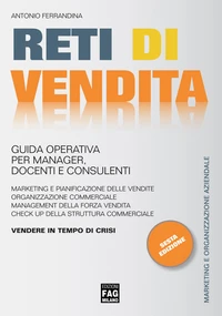 Reti di vendita. Guida operativa per manager, docenti e consulenti