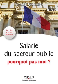 Salarié du service public, pourquoi pas moi ?