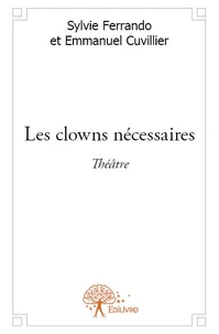 Les clowns nécessaires