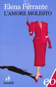 L'amore molesto