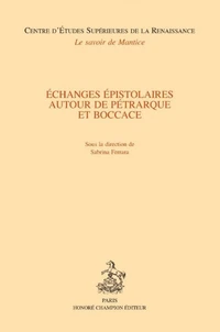 Echanges épistolaires autour de Pétrarque et Boccace