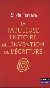 Coffret La fabuleuse histoire de l'invention de l'écriture ; Avant l'écriture. Signes, figures, paroles : voyage aux sources de l'imagination