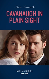 Cavanaugh In Plain Sight