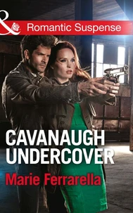 Cavanaugh Undercover