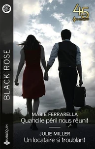 Quand le péril nous réunit - Un locataire si troublant