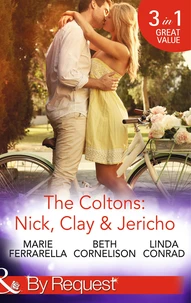 The Coltons: Nick, Clay &amp; Jericho